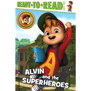 Alvin and the Superheroes Ready-to-Read Level 2 by Forte, Lauren, 9781534400092
