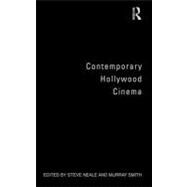 Contemporary Hollywood Cinema by Neale; Steve, 9780415170093