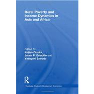Rural Poverty and Income Dynamics in Asia and Africa by Otsuka; Keijiro, 9780415480093