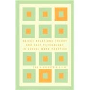 Object Relations Theory and...,Goldstein, Eda,9780684840093