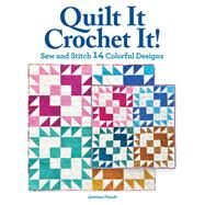 Quilt It, Crochet It! by Jemima  Flendt, 9781639810093