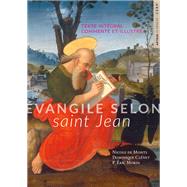 vangile selon saint Jean by Nicole de Monts; Dominique Clnet; Eric Morin, 9782357700093