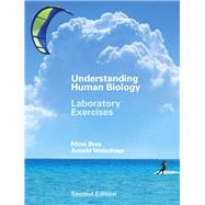 Understanding Human Biology Laboratory Exercises by Bres, Mimi; Weisshaar, Arnold, 9780131790094