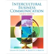 Intercultural Business Communication by Chaney, Lillian; Martin, Jeanette, 9780131860094