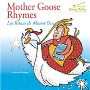 Mother Goose Rhymes / Las Rimas De Mama Oca by Rourke Educational Media; Hullinger, C. D., 9781643690094