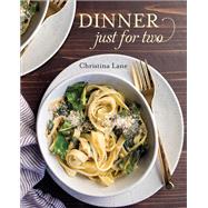 Dinner Just for Two by Lane, Christina, 9781682680094