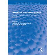 Hazardous Waste Management by Dominguez, George S.; Bartlett, Kenneth G., 9780367260095