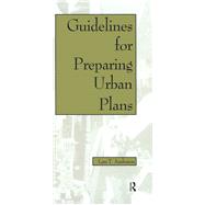 Guidelines for Preparing Urban Plans by Anderson, Larz T., 9780367330095