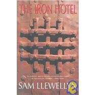 The Iron Hotel by Llewellyn, Sam, 9780755100095