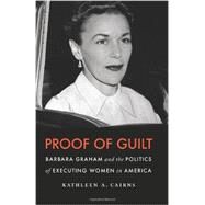Proof of Guilt by Cairns, Kathleen A., 9780803230095
