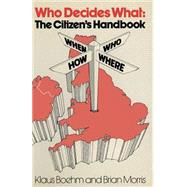 Who Decides What by Boehm, Klaus; Morris, Brian, 9781349030095