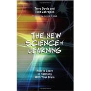 The New Science of Learning by Doyle, Terry; Zakrajsek, Todd; Loeb, Jeannie H., 9781620360095