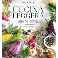 La Cucina Leggera by Laura Zavan, 9782017350095