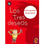 Los tres deseos by Alcntara, Ricardo; Tobella, Montse, 9788483430095