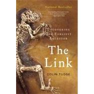 The Link Uncovering Our Earliest Ancestor by Tudge, Colin; Young, Josh, 9780316070096