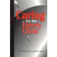 Caring for the Elderly Client by Mary Ann Anderson; Judith V. Braun, 9780803600096