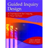 Guided Inquiry Design by Kuhlthau, Carol C.; Maniotes, Leslie K.; Caspari, Ann K., 9781610690096