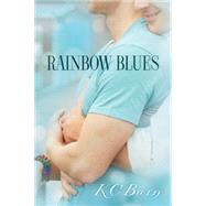 Rainbow Blues by Burn, KC, 9781632160096