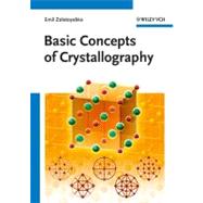 Basic Concepts of Crystallography by Zolotoyabko, Emil, 9783527330096