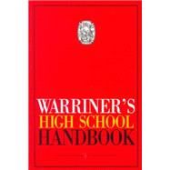Warriner's High School Handbook by Holt Rinehart and Winston, 9780030540097