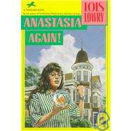 Anastasia Again by LOWRY, LOIS, 9780440400097