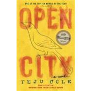 Open City A Novel by Cole, Teju, 9780812980097