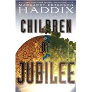 Children of Jubilee by Haddix, Margaret Peterson, 9781442450097