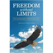 Freedom Without Limits by Fernandez, Phyllis, 9781973640097