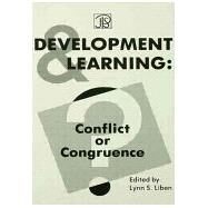 Development and Learning : Conflict or Congruence? by Liben, Lynn S., 9780805800098