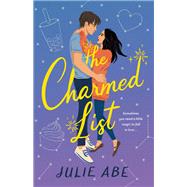 The Charmed List by Julie Abe, 9781250830098