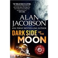 Dark Side of the Moon by Jacobson, Alan, 9781504050098