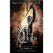 Into the Woods by Kerridge, Kathleen; Flaco, Sam; Stedall, Emma; Aheer, Jay, 9781507640098