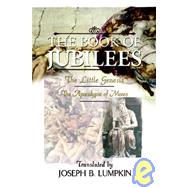 The Book of Jubilees by Lumpkin, Joseph B., 9781933580098