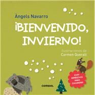 Bienvenido invierno! by Navarro, ngels; Queralt, Carmen, 9788491010098