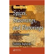Handbook of Spices, Seasonings, and Flavorings by Raghavan, Susheela, 9780367390099