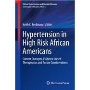 Hypertension in High Risk African Americans by Ferdinand, Keith C., 9781493920099