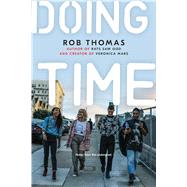 Doing Time by Thomas, Rob, 9781534430099