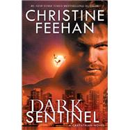 Dark Sentinel by Feehan, Christine, 9780451490100