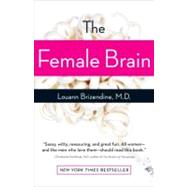 The Female Brain by BRIZENDINE, LOUANN MD, 9780767920100