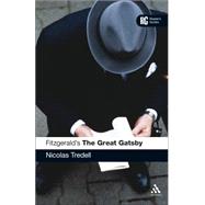 Fitzgerald's The Great Gatsby A Reader's Guide by Tredell, Nicolas, 9780826490100