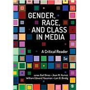 Gender, Race, and Class in Media by Dines, Gail; Humez, Jean M.; Yousman, William E.; Bindig, Lori B., 9781506380100