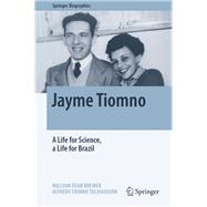 Jayme Tiomno by Brewer, William D.; Tolsmasquim, Alfredo Tiomno, 9783030410100
