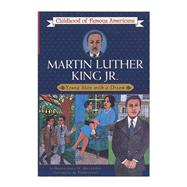 Martin Luther King, Jr. Young Man with a Dream by Millender, Dharathula H.; Fiorentino, Al, 9780020420101
