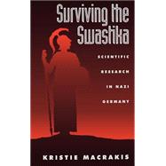 Surviving the Swastika Scientific Research in Nazi Germany by MacRakis, Kristie, 9780195070101