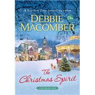 The Christmas Spirit A Novel by Macomber, Debbie, 9780593500101