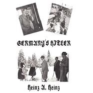 Germany's Hitler by Heinz, Heinz A., 9781593640101