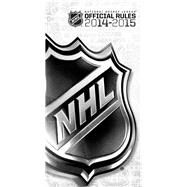 Official Rules of the Nhl 2014-2015 by National Hockey League, 9781629370101
