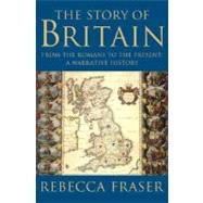 Story of Britain Cl by Fraser,Rebecca, 9780393060102