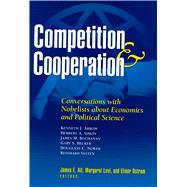 Competition and Cooperation by Alt, James E.; Levi, Margaret; Ostrom, Elinor, 9780871540102