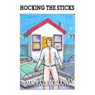 Hocking the Sticks by Romano, Michael, 9781522890102